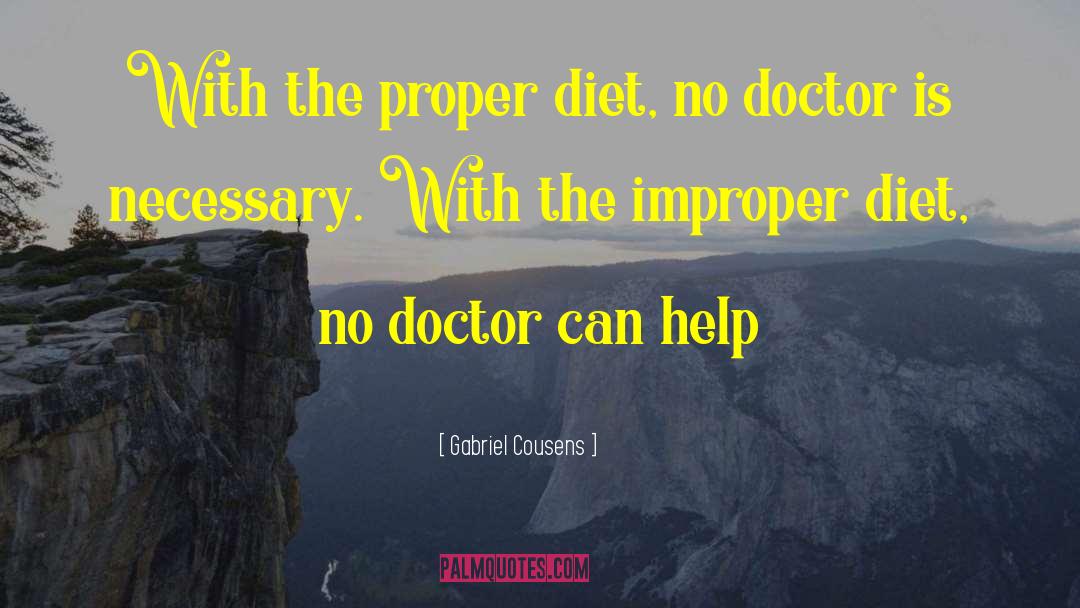 Diet Tips quotes by Gabriel Cousens