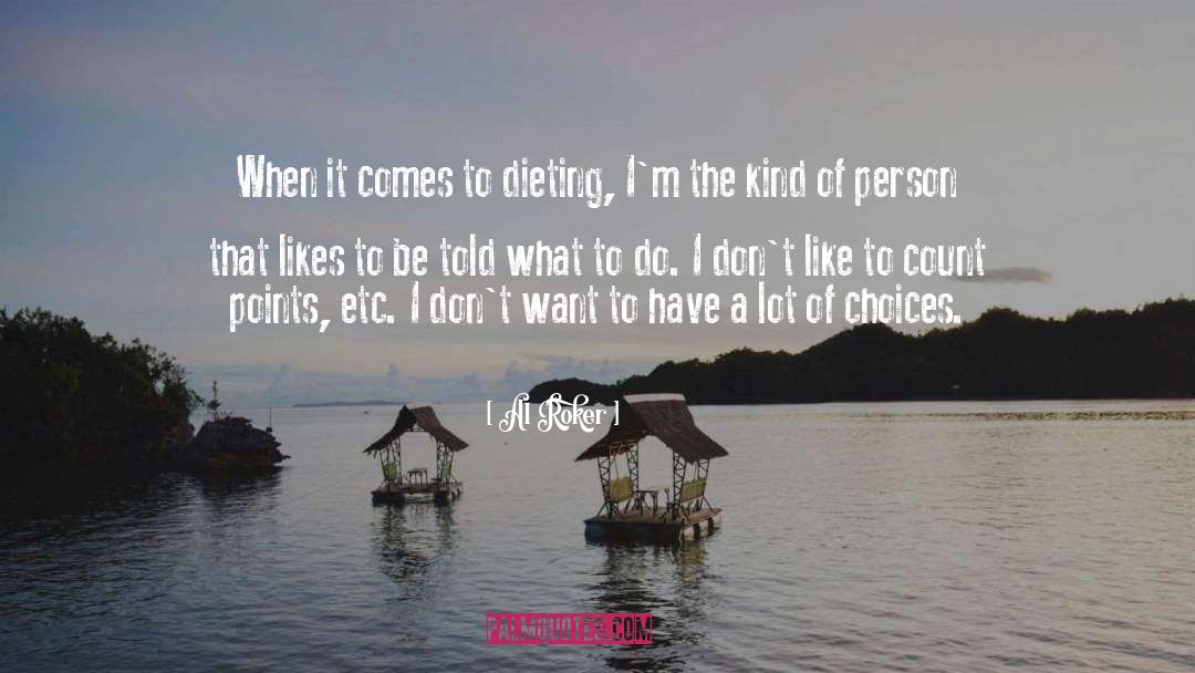 Dieting quotes by Al Roker