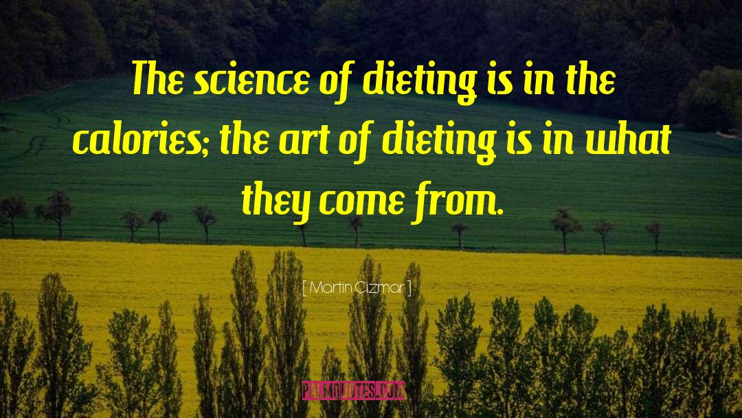 Dieting quotes by Martin Cizmar