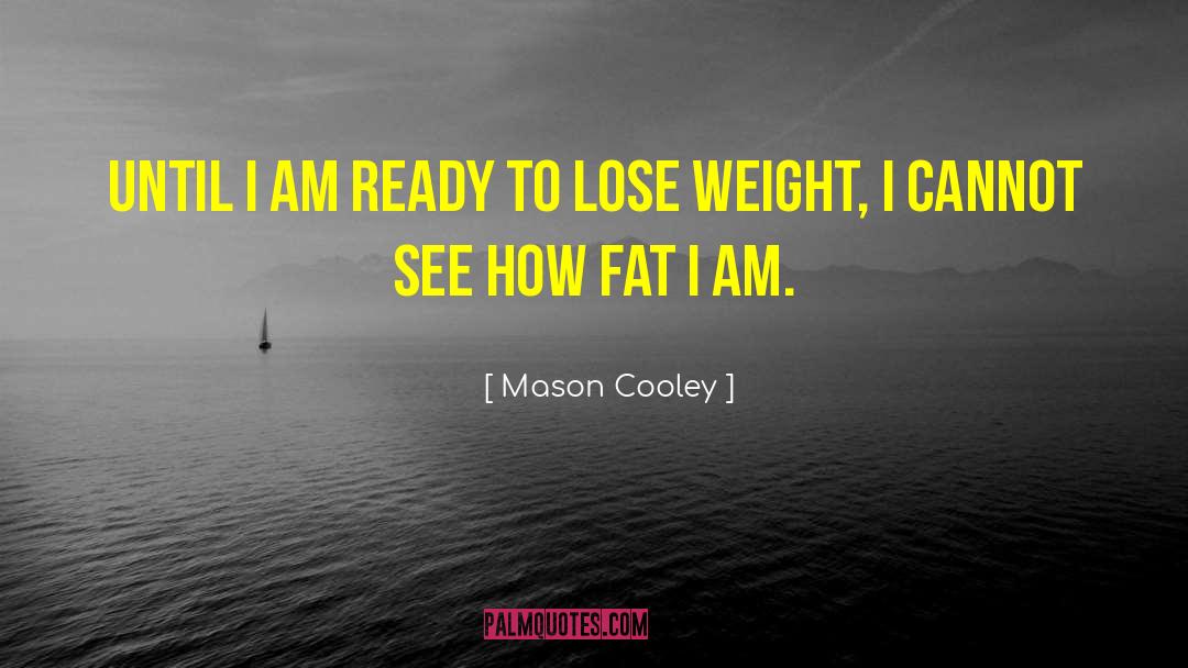 Dieting quotes by Mason Cooley