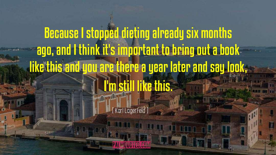 Dieting quotes by Karl Lagerfeld