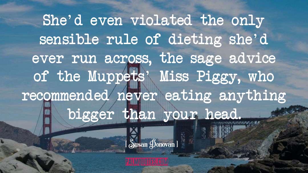 Dieting quotes by Susan Donovan