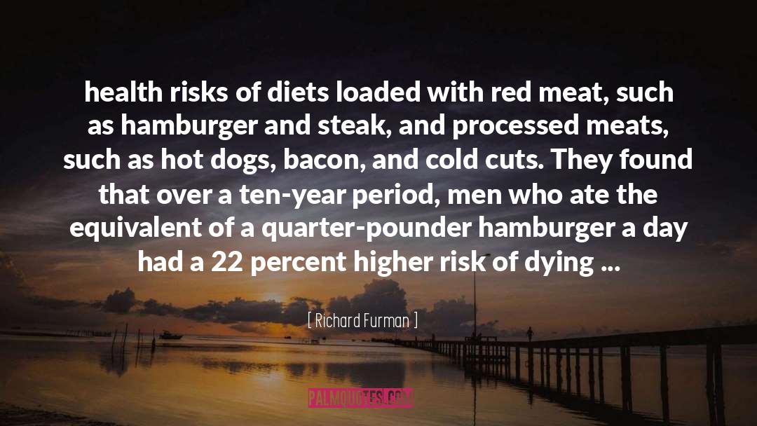 Diets quotes by Richard Furman