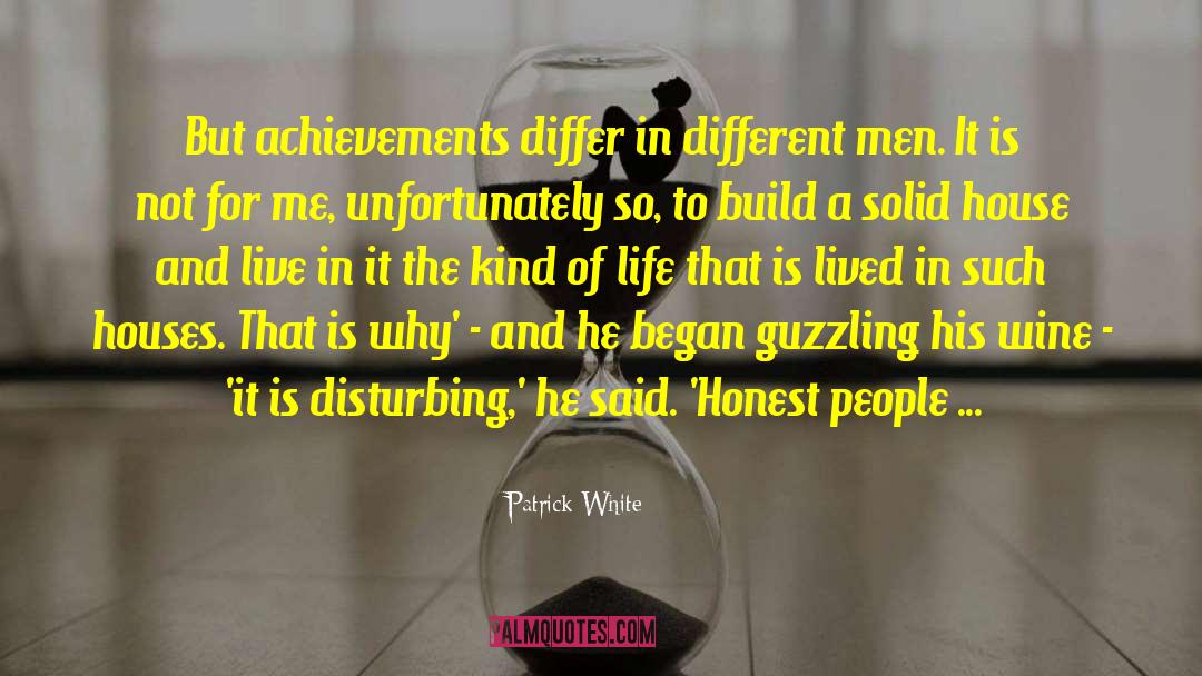 Differ quotes by Patrick White