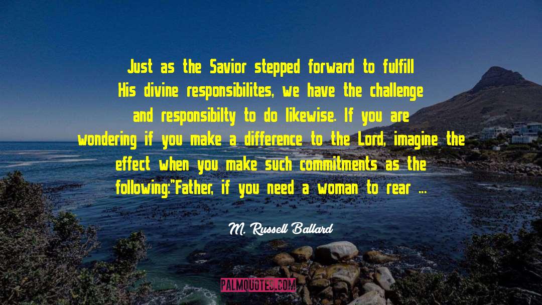 Difference Between Father And Husband quotes by M. Russell Ballard