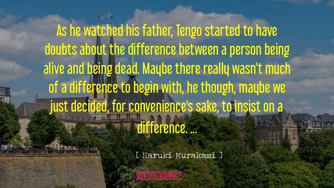 Difference Between Father And Husband quotes by Haruki Murakami