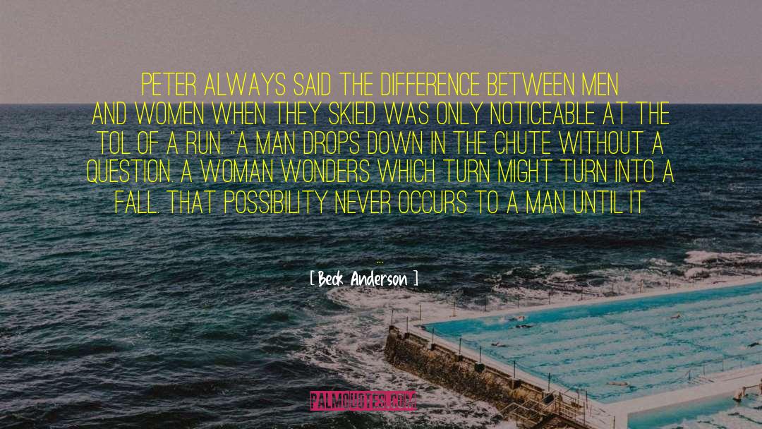 Difference Between Men And Women quotes by Beck Anderson