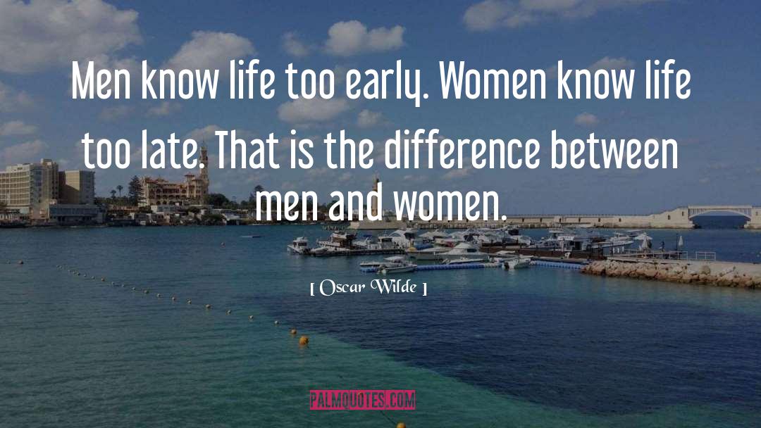 Difference Between Men And Women quotes by Oscar Wilde