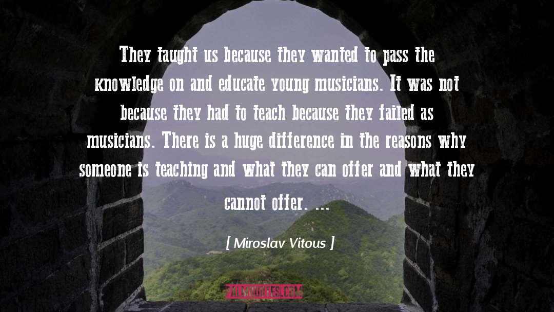 Difference Maker quotes by Miroslav Vitous