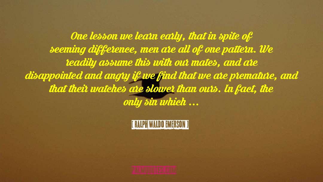 Difference Of Opinion quotes by Ralph Waldo Emerson