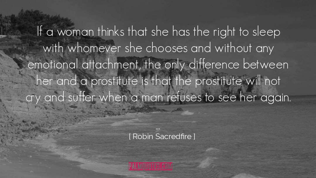 Differences Between Man And Woman quotes by Robin Sacredfire