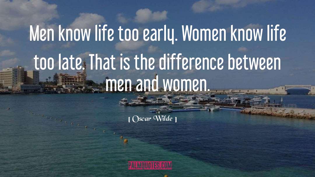 Differences Between Man And Woman quotes by Oscar Wilde