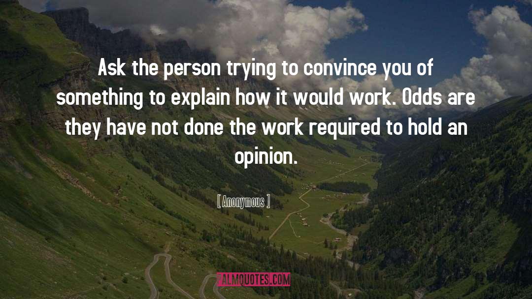 Differences Of Opinion quotes by Anonymous