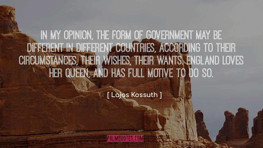 Different Attitude quotes by Lajos Kossuth