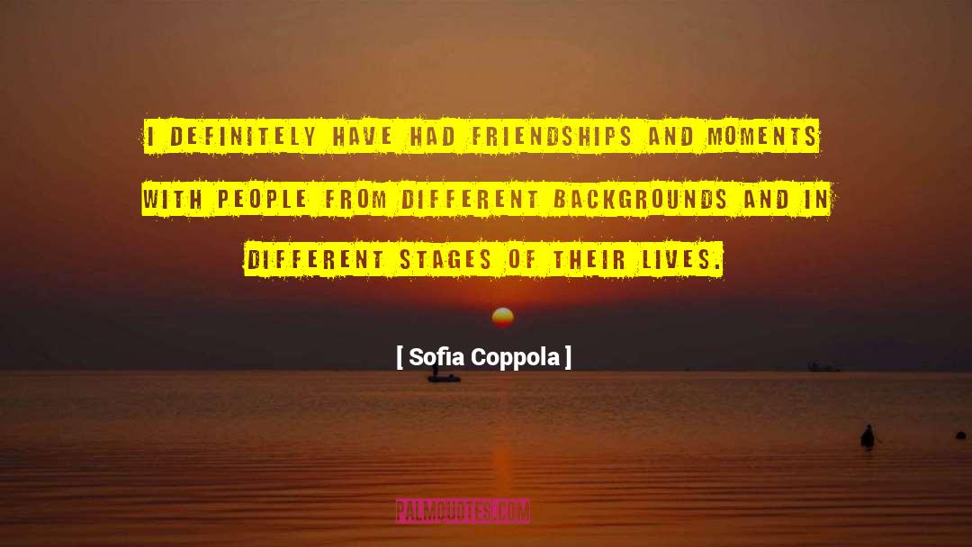 Different Backgrounds quotes by Sofia Coppola
