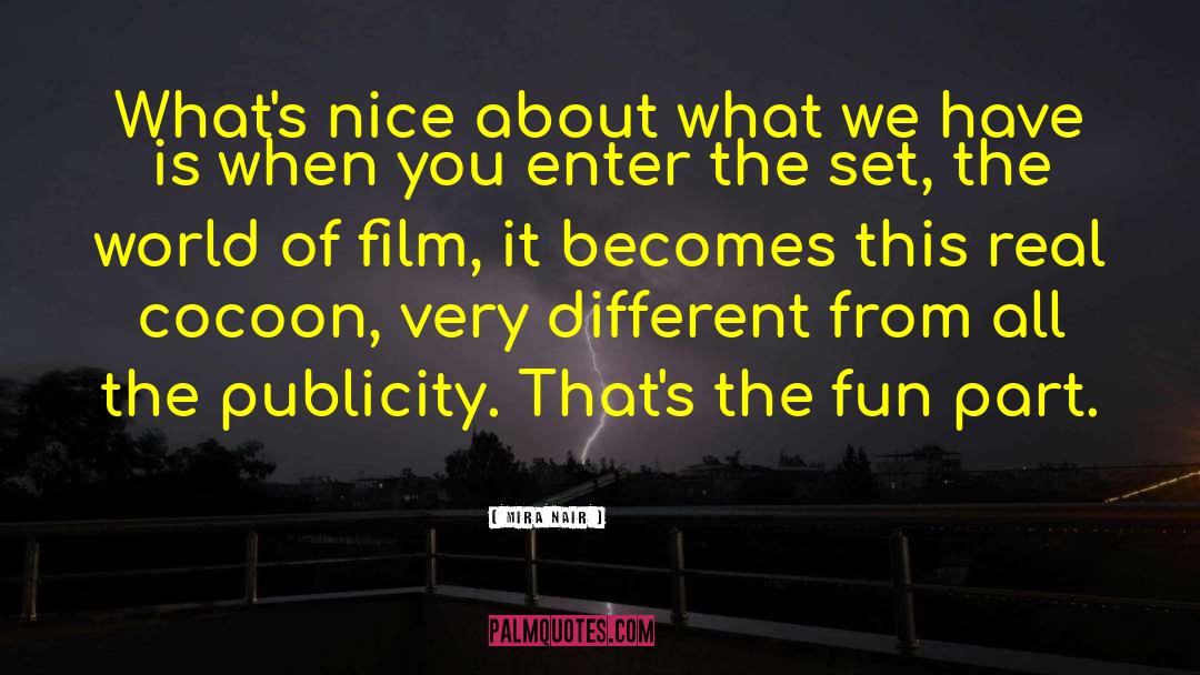 Different Beliefs quotes by Mira Nair