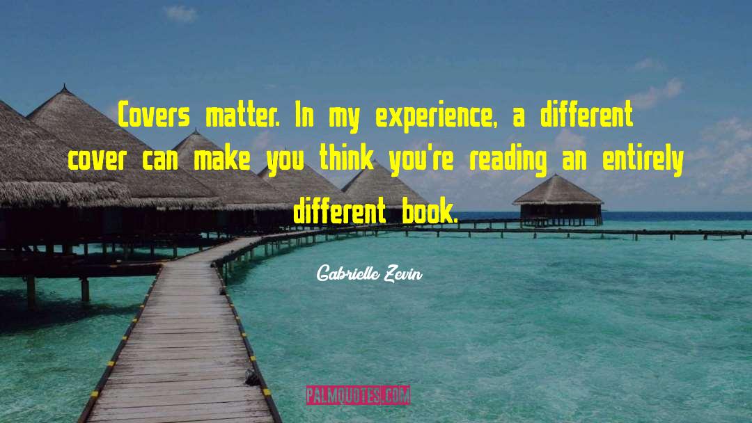 Different Books quotes by Gabrielle Zevin