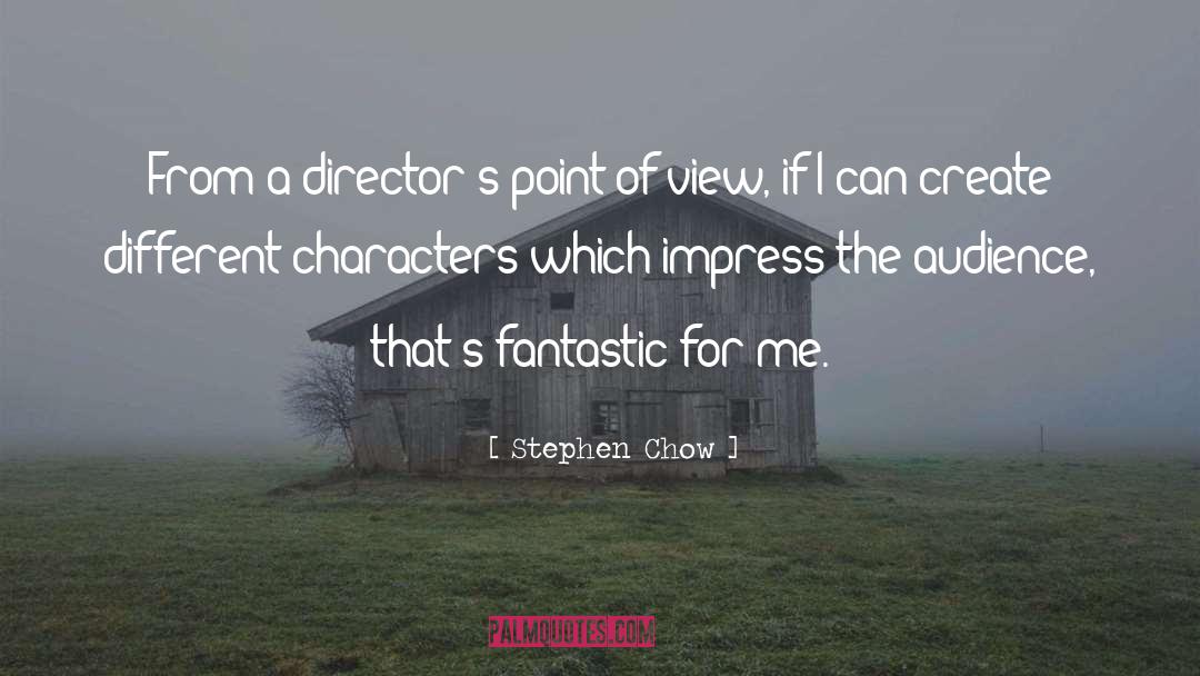 Different Characters quotes by Stephen Chow