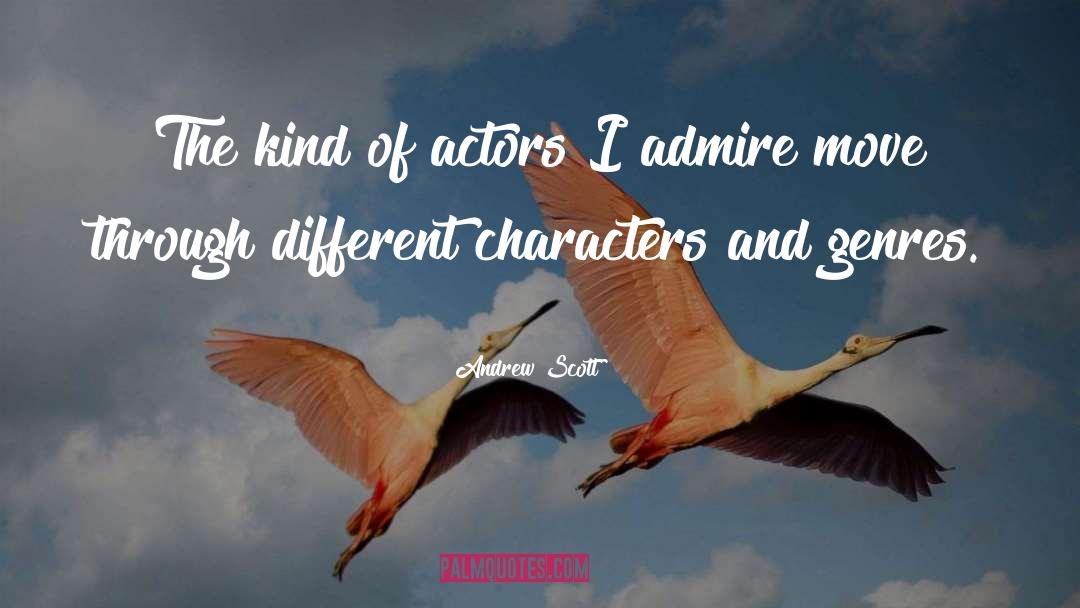 Different Characters quotes by Andrew Scott