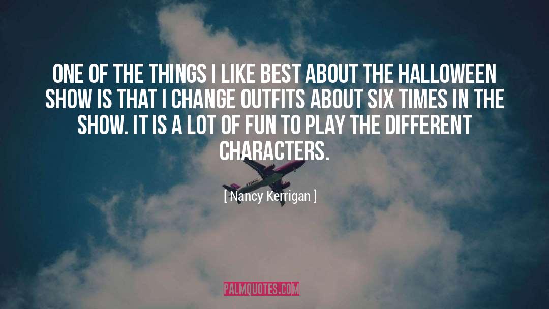Different Characters quotes by Nancy Kerrigan