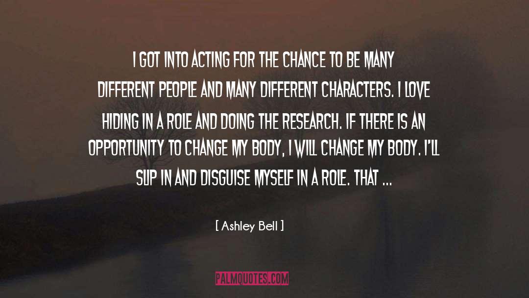 Different Characters quotes by Ashley Bell