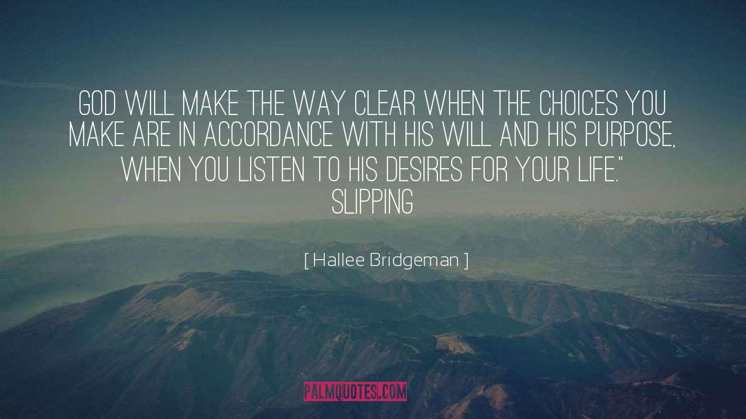 Different Choices quotes by Hallee Bridgeman