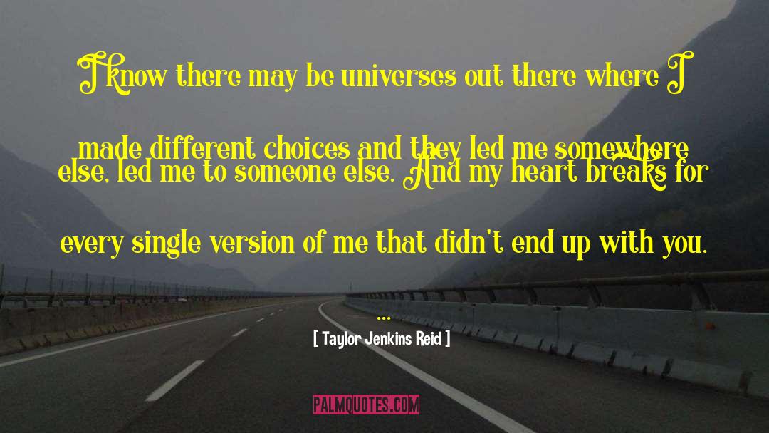 Different Choices quotes by Taylor Jenkins Reid