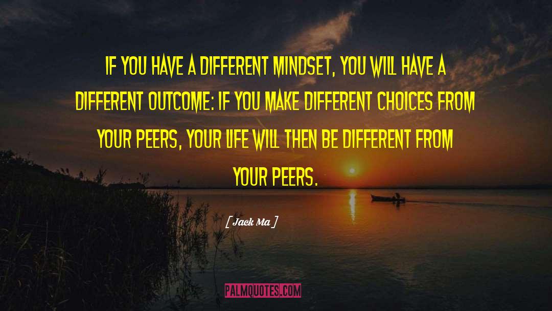 Different Choices quotes by Jack Ma