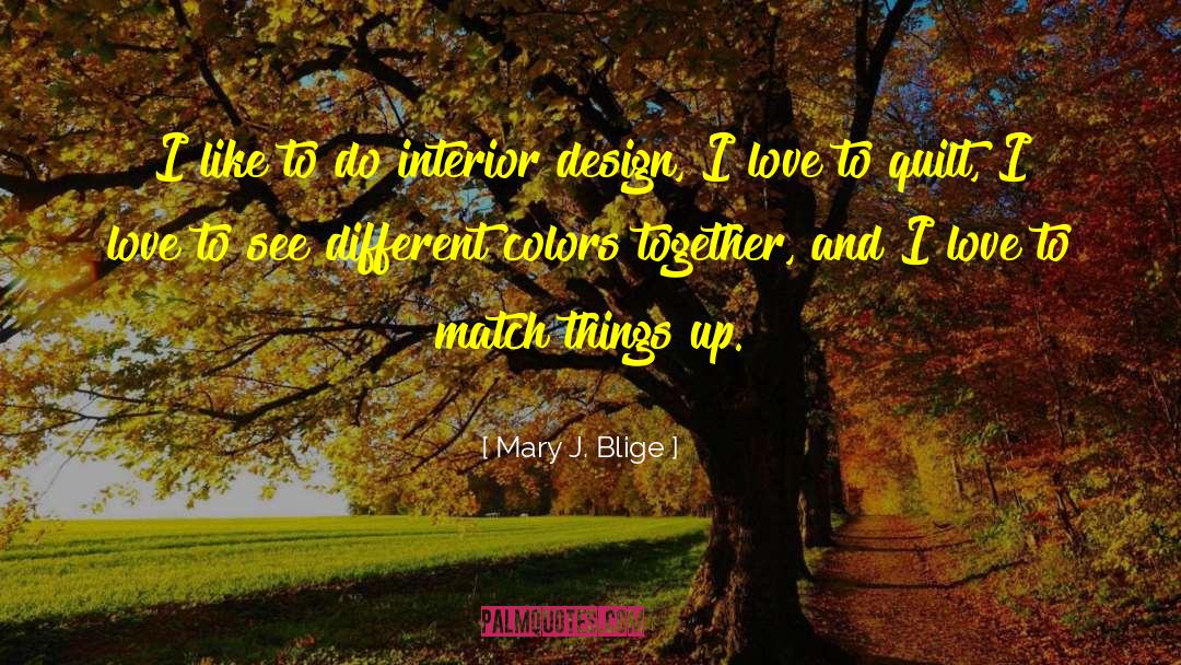 Different Colors quotes by Mary J. Blige