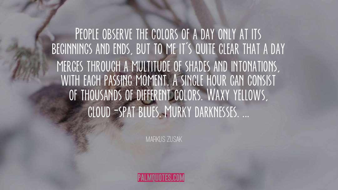 Different Colors quotes by Markus Zusak