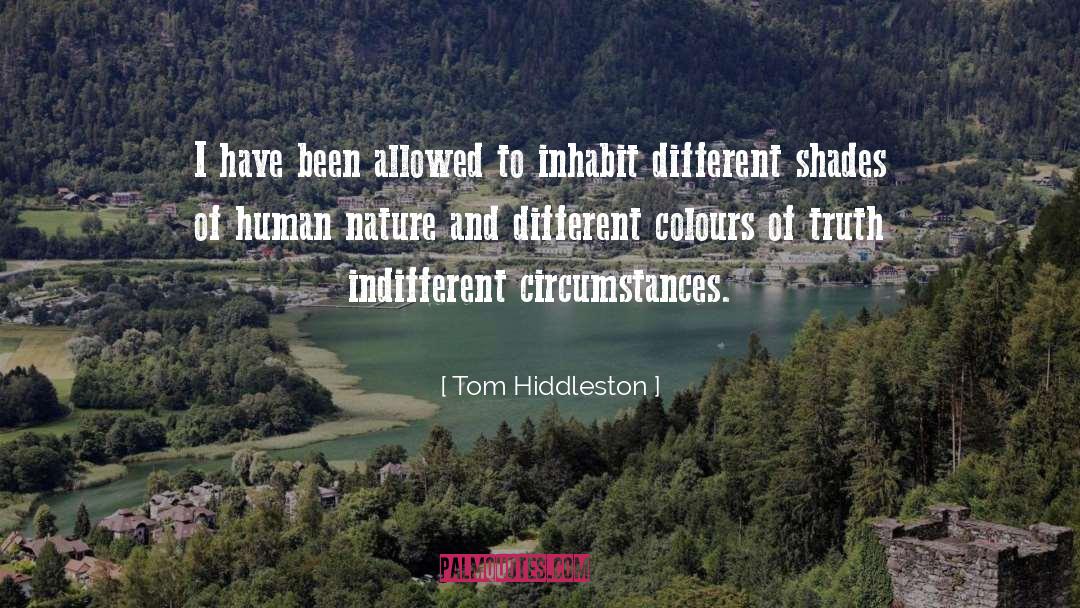 Different Colours quotes by Tom Hiddleston