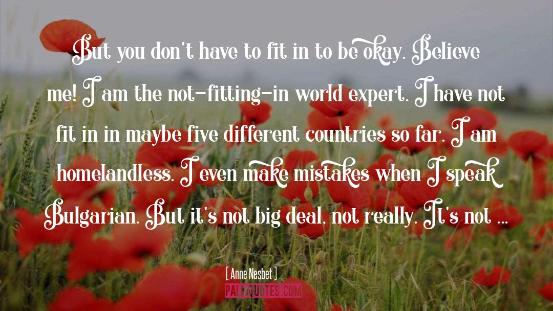 Different Countries quotes by Anne Nesbet