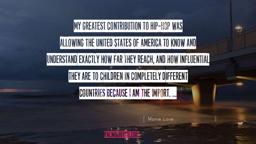 Different Countries quotes by Monie Love