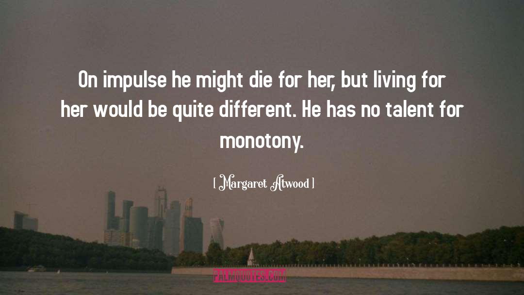 Different Courses quotes by Margaret Atwood