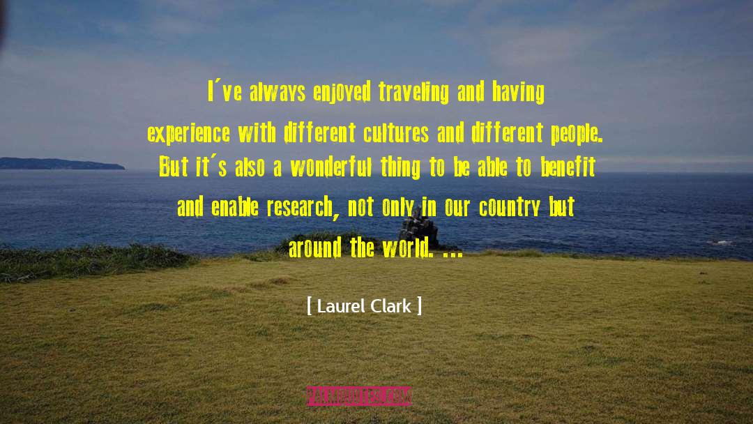Different Cultures quotes by Laurel Clark