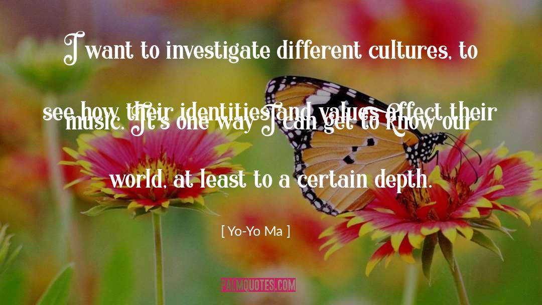 Different Cultures quotes by Yo-Yo Ma