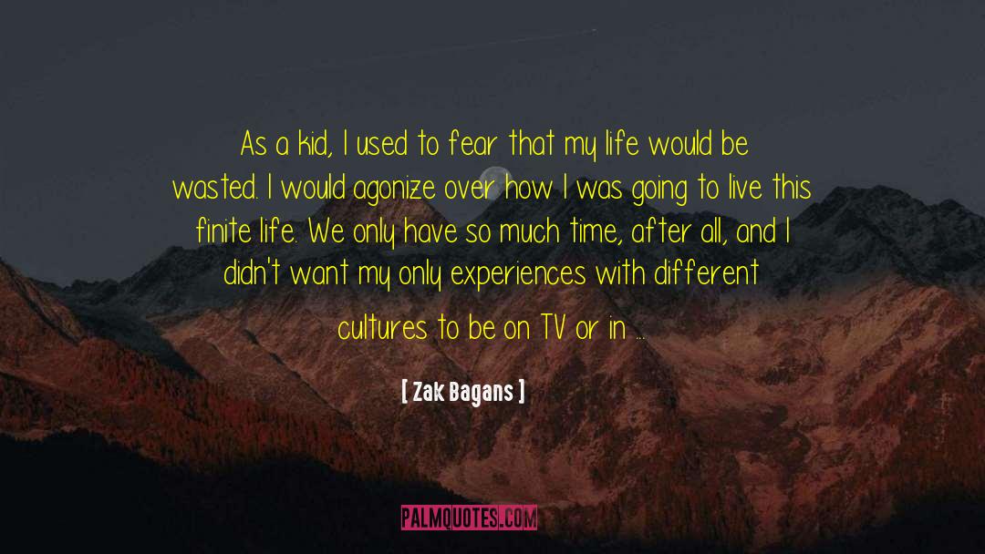 Different Cultures quotes by Zak Bagans