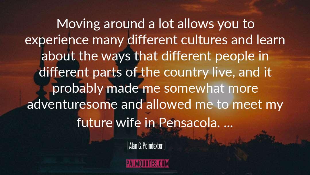 Different Cultures quotes by Alan G. Poindexter