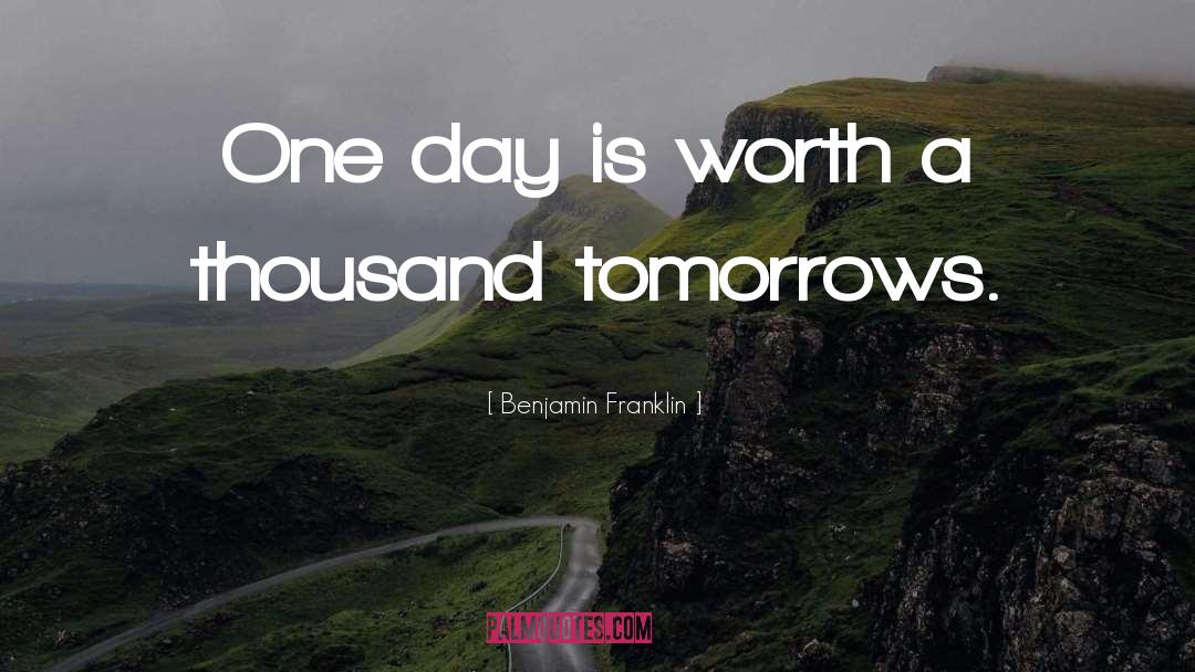 Different Day quotes by Benjamin Franklin