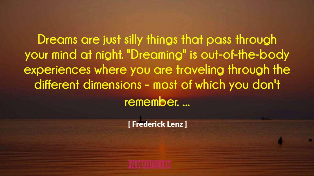 Different Dimensions quotes by Frederick Lenz