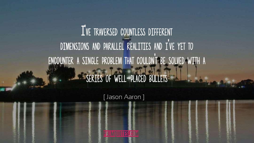 Different Dimensions quotes by Jason Aaron