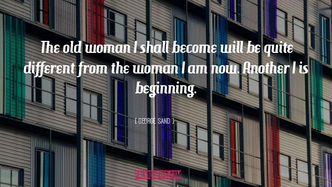 Different Ending quotes by George Sand