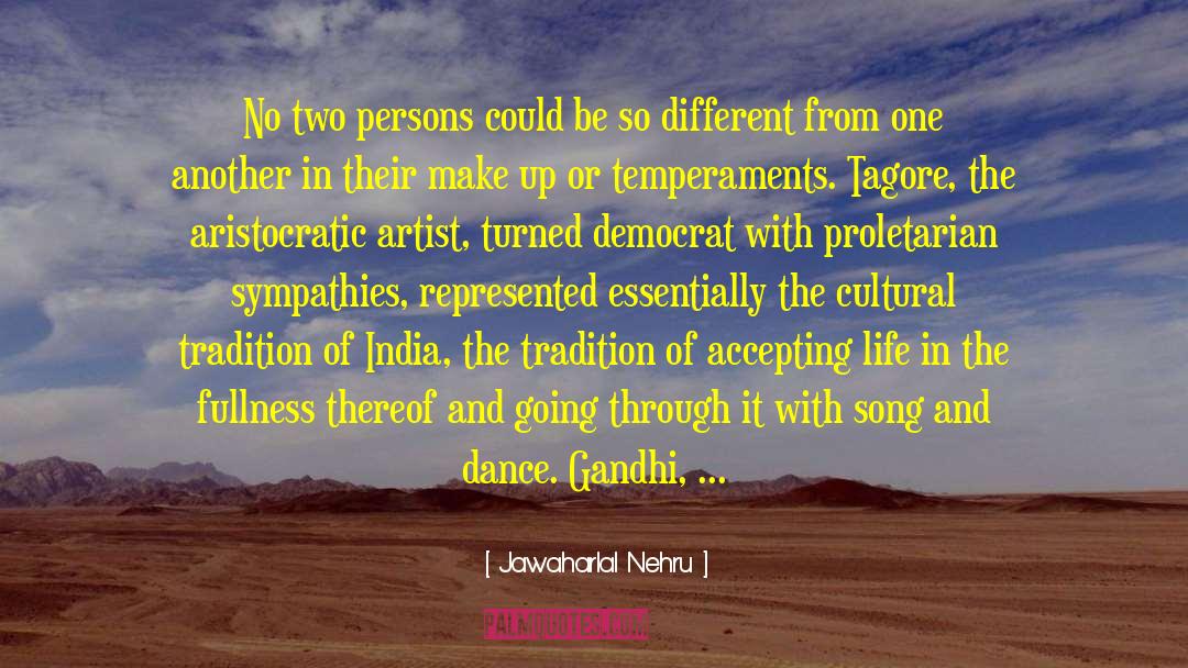 Different Environments quotes by Jawaharlal Nehru