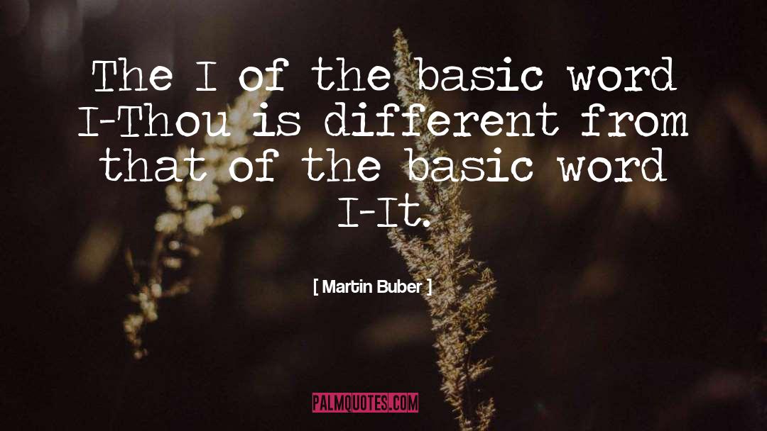 Different Eras quotes by Martin Buber
