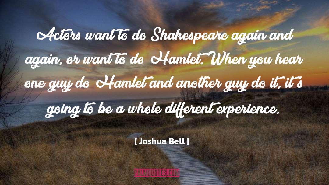 Different Experiences quotes by Joshua Bell