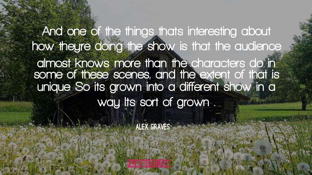 Different Experiences quotes by Alex Graves