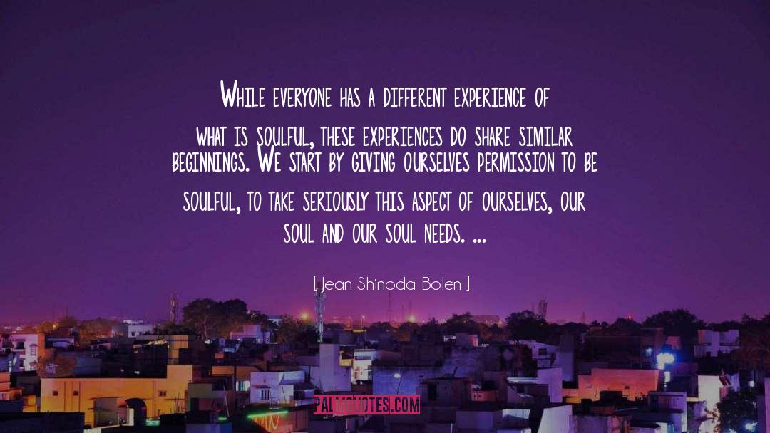 Different Experiences quotes by Jean Shinoda Bolen