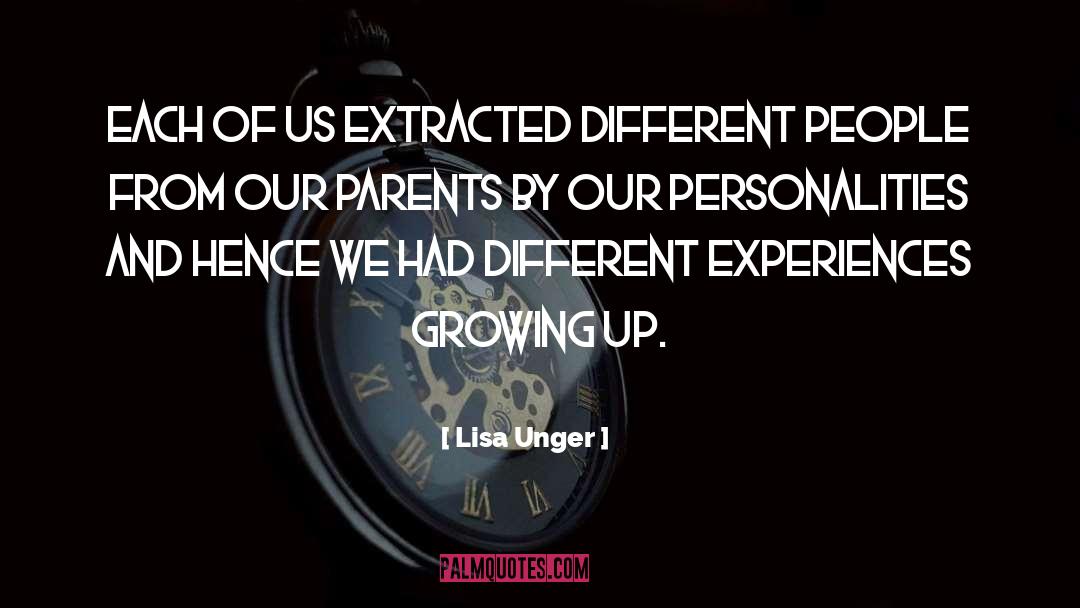 Different Experiences quotes by Lisa Unger