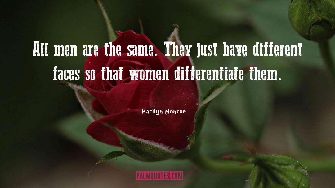 Different Faces quotes by Marilyn Monroe