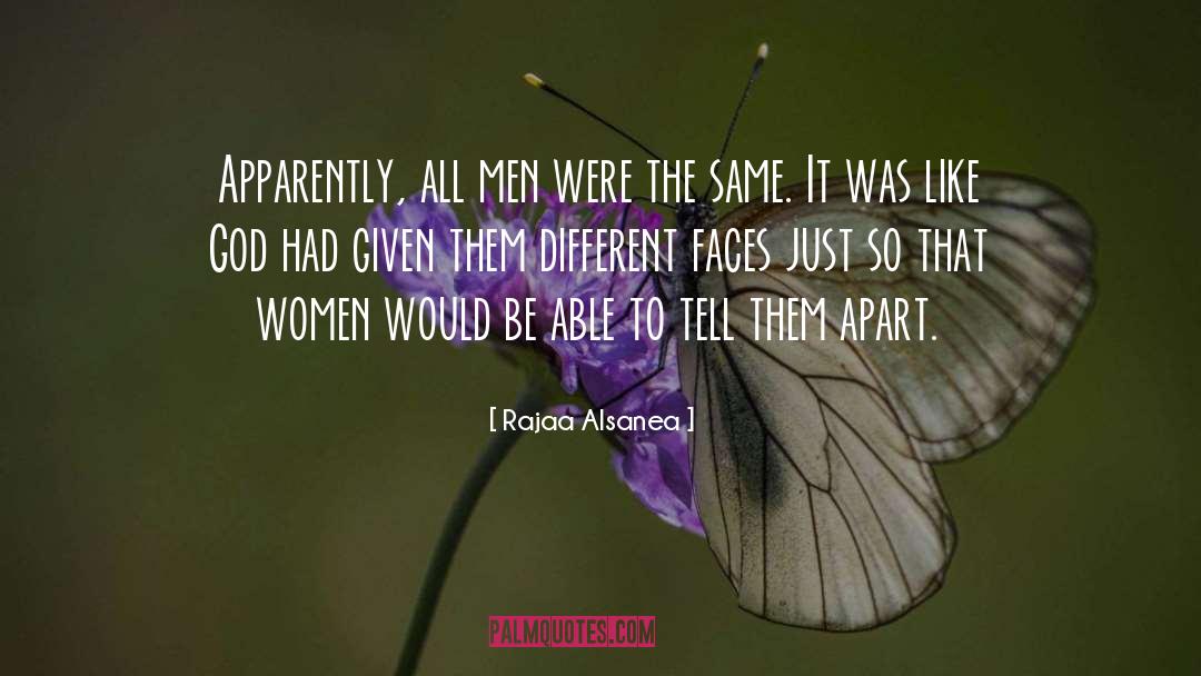 Different Faces quotes by Rajaa Alsanea